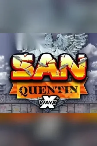 San Quentin xWays
